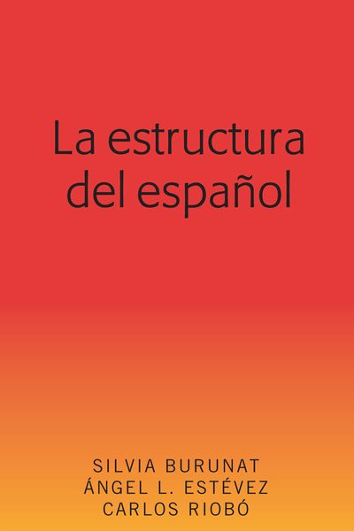 Produktbild: La estructura del espa&ntilde;ol