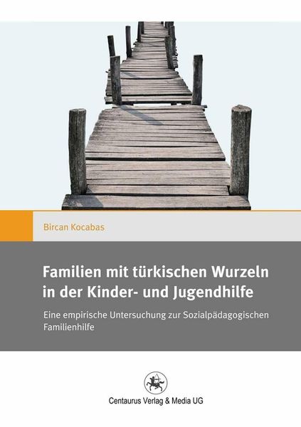 Produktbild: Familien mit t&uuml;rkischen Wurzeln in der Kinder- und Jugendhilfe