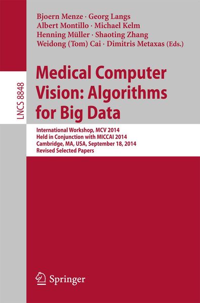 Produktbild: Medical Computer Vision: Algorithms for Big Data