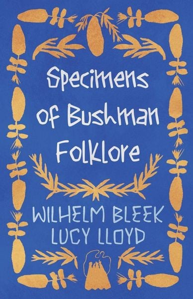 Produktbild: Specimens of Bushman Folklore