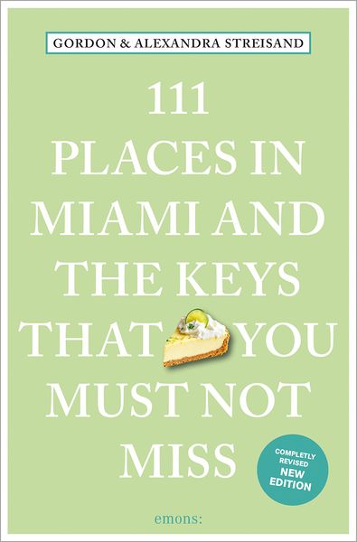 Produktbild: 111 Places in Miami and the Keys That You Must Not Miss