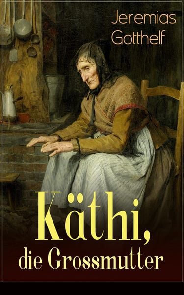 Produktbild: K&auml;thi, die Grossmutter