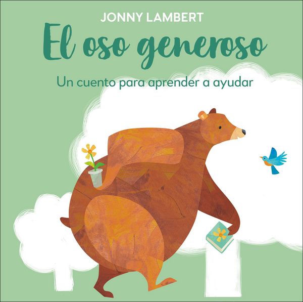 Produktbild: El Oso Generoso (Jonny Lambert's Bear and Bird)