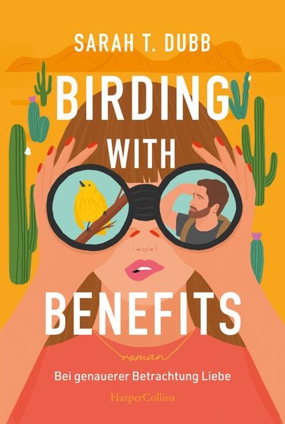 Birding with Benefits – Bei genauerer Betrachtung Liebe, Taschenbuch von Sarah T. Dubb, HarperCollins Taschenbuch, 978-3-365-01111-9