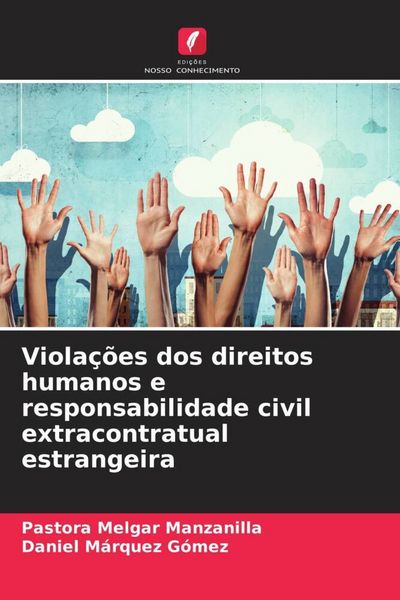 Produktbild: Viola&ccedil;&otilde;es dos direitos humanos e responsabilidade civil extracontratual estrangeira