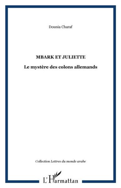 Produktbild: Mbark et juliette le mystere des colons allemands