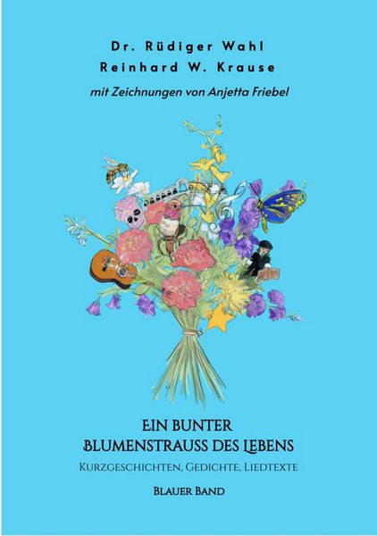 Produktbild: Ein bunter Blumenstrau&szlig; des Lebens - Blauer Band