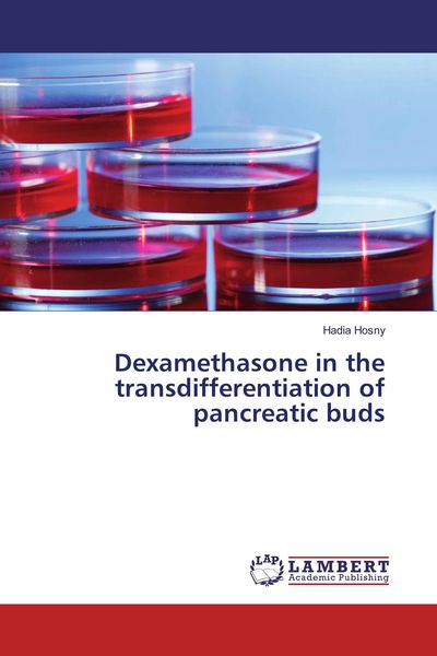 Produktbild: Dexamethasone in the transdifferentiation of pancreatic buds