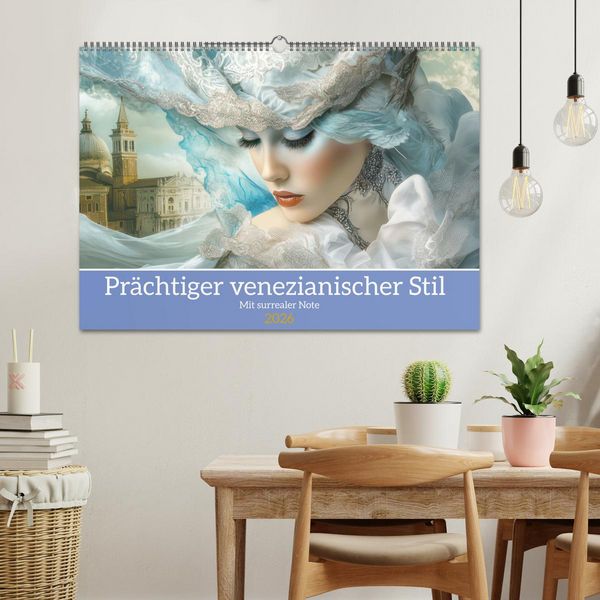 Produktbild: Pr&auml;chtiger venezianischer Stil - Mit surrealer Note (Wandkalender 2026 DIN A2 quer), CALVENDO Monatskalender