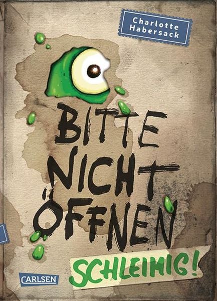Schleimig! / Bitte nicht öffnen Bd. 2, Gebundene Ausgabe von Charlotte Habersack, Carlsen