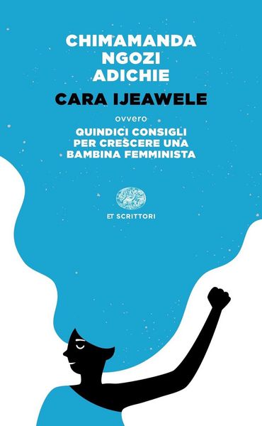 Produktbild: Cara Ijeawele ovvero Quindici consigli per crescere una bambina femminista