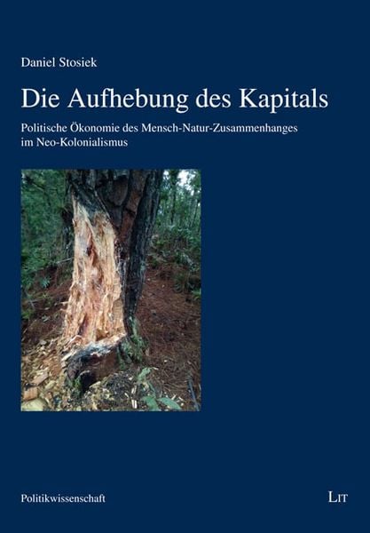 Stosiek, D: Aufhebung des Kapitals, Taschenbuch von Daniel Stosiek, Lit Verlag, 9783643151599