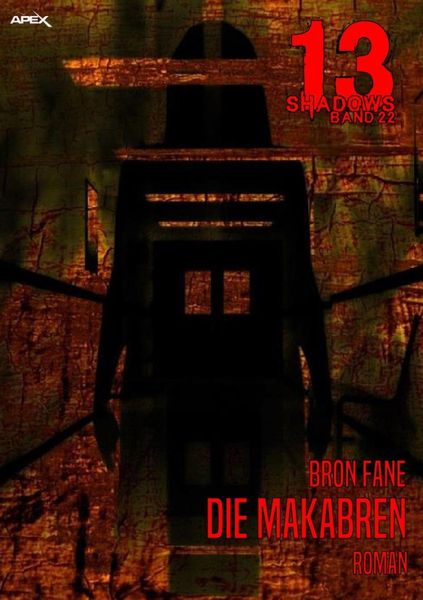 Produktbild: 13 Shadows, Band 22: die Makabren