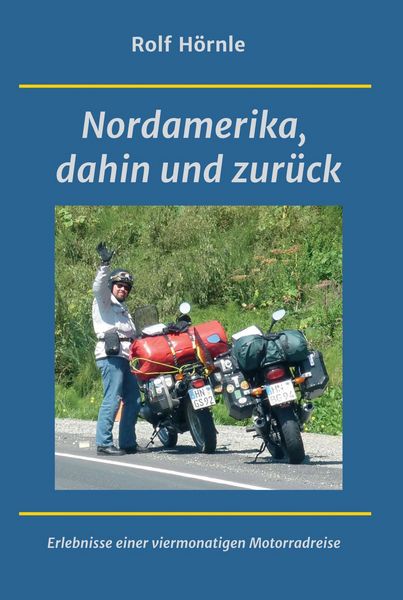 Produktbild: Nordamerika, dahin und zur&uuml;ck