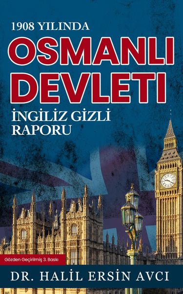 Produktbild: 1908 Yilinda Osmanli Devleti Ingiliz Gizli Raporu