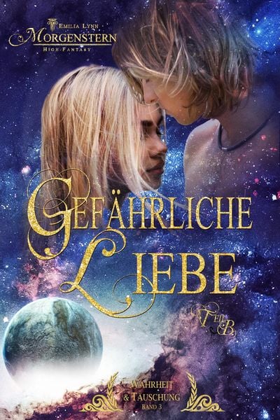 Produktbild: Wahrheit & T&auml;uschung 3 - Gef&auml;hrliche Liebe Teil B