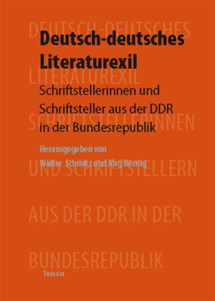 Deutsch-deutsches Literaturexil, Paperback von Dirk Hempel , Holger Ehrhardt , Astrid Günther , Izabela Surynt , Ulrich van Loyen, Thelem,