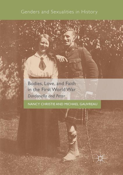 Produktbild: Bodies, Love, and Faith in the First World War