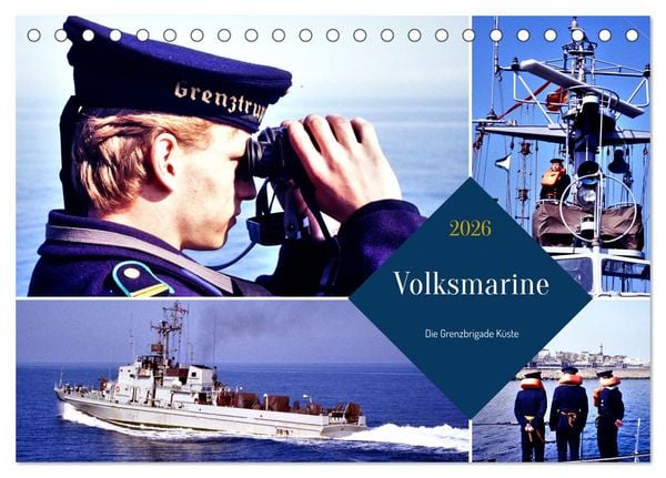 Produktbild: Volksmarine - Die Grenzbrigade K&uuml;ste (Tischkalender 2026 DIN A5 quer), CALVENDO Monatskalender