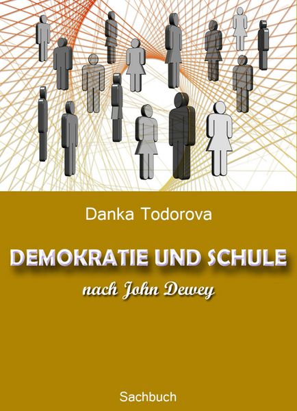 Produktbild: Demokratie und Schule Nach John Dewey