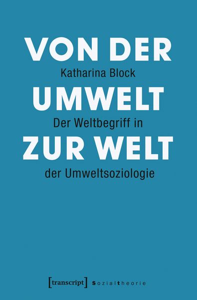 Produktbild: Von der Umwelt zur Welt