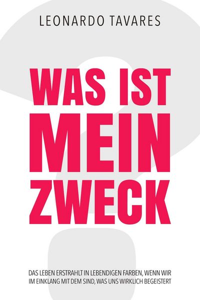 Produktbild: Was ist Mein Zweck?