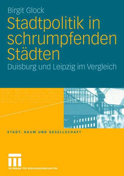 Produktbild: Stadtpolitik in schrumpfenden St&auml;dten