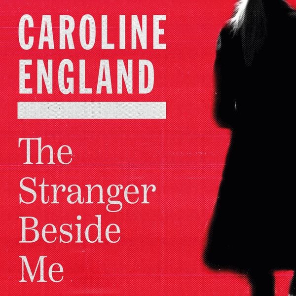 The Stranger Beside Me