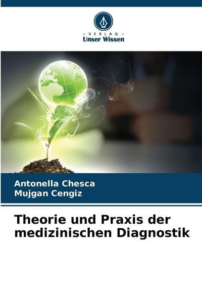 Produktbild: Theorie und Praxis der medizinischen Diagnostik