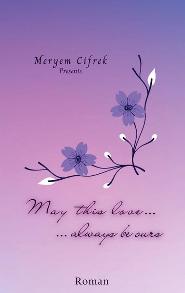 Produktbild: May this love always be ours