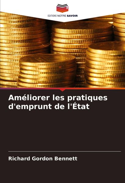 Produktbild: Am&eacute;liorer les pratiques d'emprunt de l'&Eacute;tat