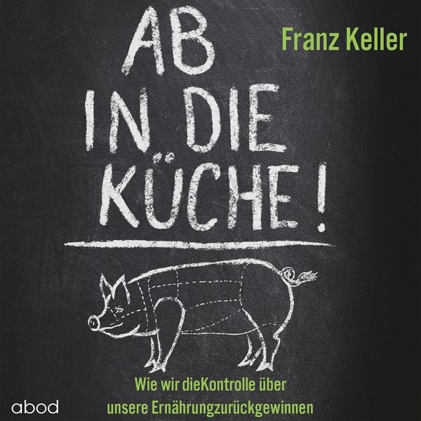 Produktbild: Ab in die K&uuml;che!