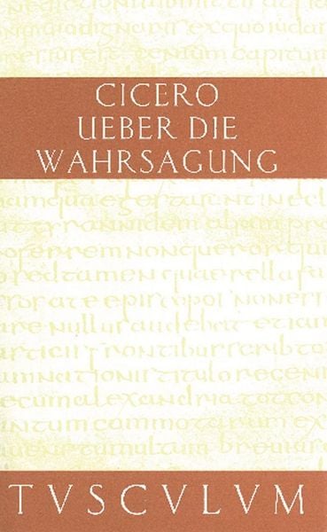 Produktbild: &Uuml;ber die Wahrsagung / De divinatione
