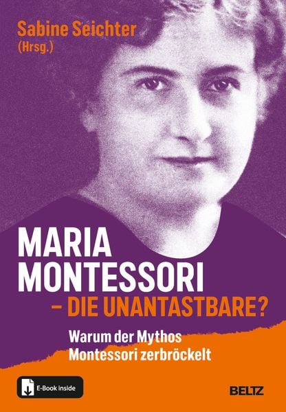 Maria Montessori – die Unantastbare?, Set von , Beltz Verlagsgruppe GmbH & Co. KG, 9783407259417