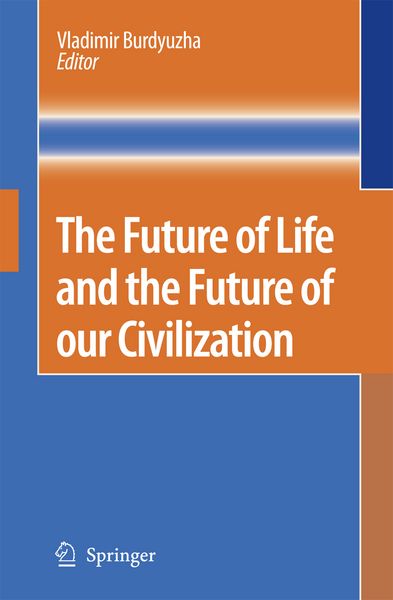 Produktbild: The Future of Life and the Future of our Civilization