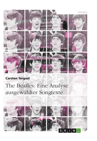 Produktbild: The Beatles: Eine Analyse ausgew&auml;hlter Songtexte