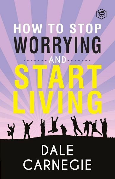 Produktbild: How To Stop Worrying & Start Living