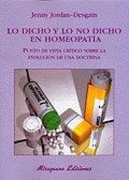 Produktbild: Lo dicho y lo no dicho en homeopat&iacute;a : punto de vista cr&iacute;tico sobre la evoluci&oacute;n de una doctrina