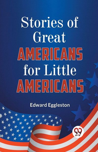 Produktbild: Stories of Great Americans for Little Americans