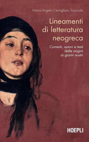 Produktbild: Lineamenti di letteratura neogreca. Correnti, autori e testi dalle origini ai giorni nostri