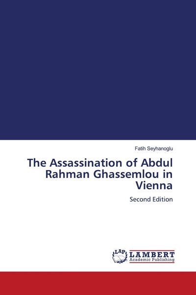 Produktbild: The Assassination of Abdul Rahman Ghassemlou in Vienna