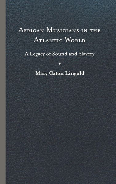 Produktbild: African Musicians in the Atlantic World