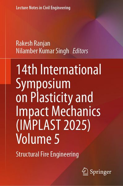 Produktbild: 14th International Symposium on Plasticity and Impact Mechanics (IMPLAST 2025) Volume 5