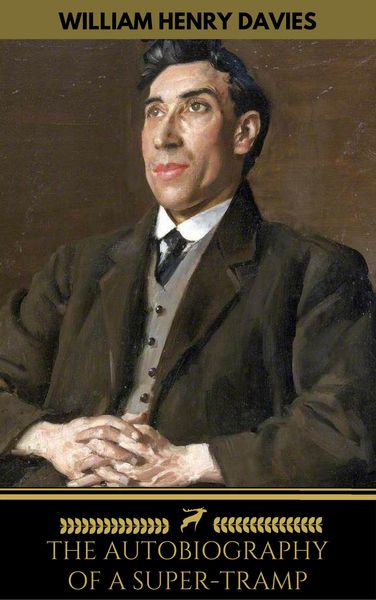 Produktbild: The Autobiography of a Super-Tramp (The life of William Henry Davies)