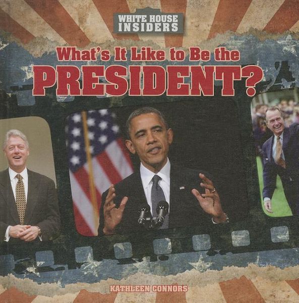 Produktbild: Whats It Like To Be The Presid