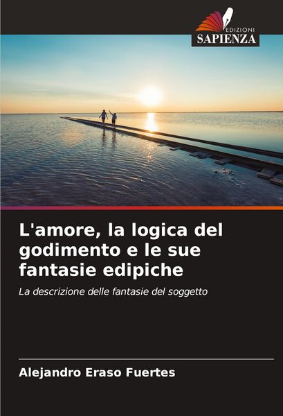 Produktbild: L'amore, la logica del godimento e le sue fantasie edipiche