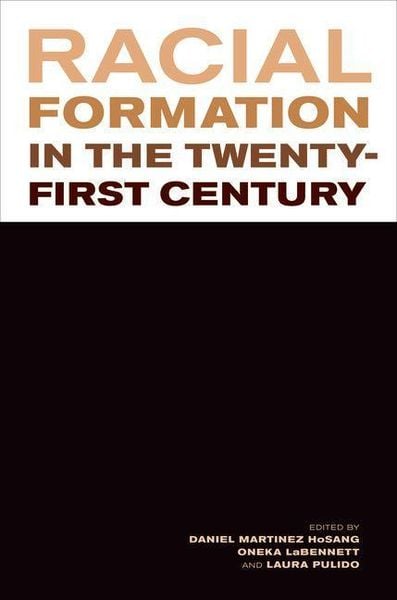 Produktbild: Racial Formation in the Twenty-First Century