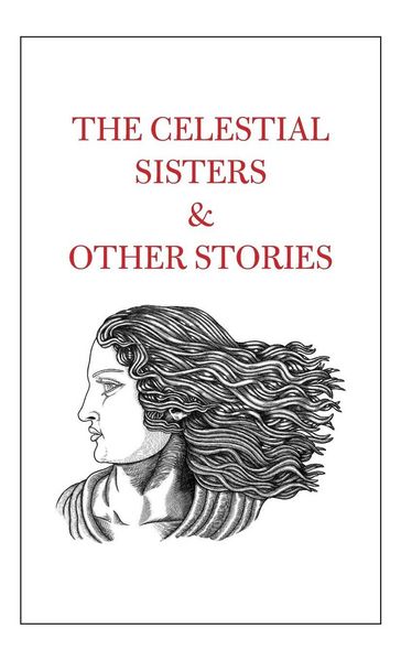 Produktbild: The Celestial Sisters and Other Stories