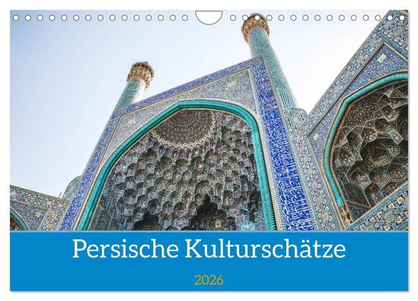 Produktbild: Persische Kultur Irans (Wandkalender 2026 DIN A4 quer), CALVENDO Monatskalender