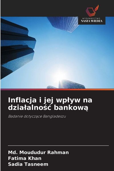 Produktbild: Inflacja i jej wp&iquest;yw na dzia&iquest;alno&iquest;&iquest; bankow&iquest;
